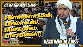Download lagu Tanpa Guru, Kita Tersesat - Ceramah Habib Hanif Al Athos Terbaru mp3 Download lagu Tanpa Guru, Kita Tersesat - Ceramah Habib Hanif Al Athos Terbaru mp3