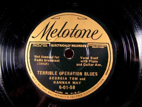 TERRIBLE OPERATION BLUES by Georgia Tom and Hannah May 1930