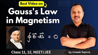 7. Gauss's Law in Magnetism | Magnetism & Matter | 12th Physics  #cbse  #umeshrajoria  #neet