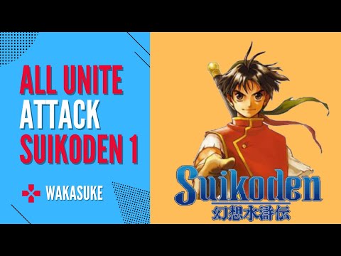 Suikoden 1 All Unite Attack Compilation