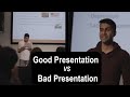 Good presentation vs bad presentation | My Values