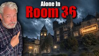 I Stayed ALONE In The UK’s MOST Haunted Hotel... ROOM 36! Craig Y Nos Castle
