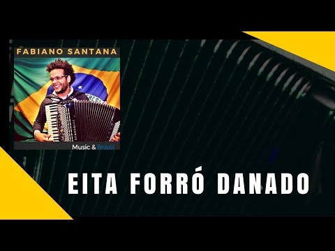 Eita Forró Danado - Fabiano Santana