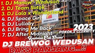 Download lagu DJ BREWOG WEDUSAN🔥BASS PANJANG DJ MANOW², TEAM SOTOK, LALALA X WONDERLAND mp3