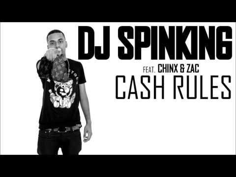 DJ Spinking feat. Chinx & Zac - Cash Rules (HD)