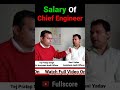 Salary Of Chief Engineer