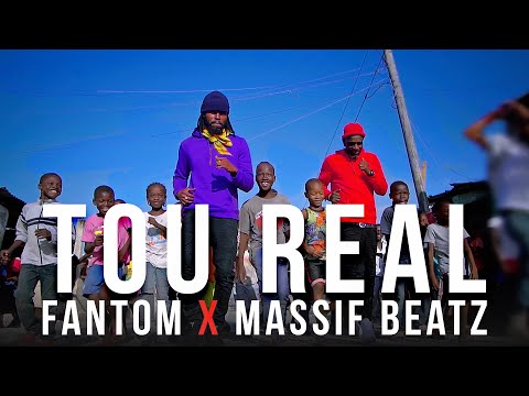 Tou Real - FANTOM Ft Massif Beatz (Official Video)