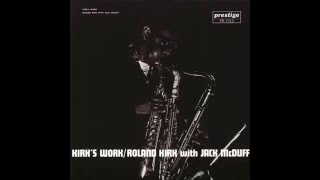 Kirk's Work — Roland Kirk / Jack McDuff - Kirk's Work (1961)