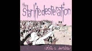 The Starlite Desperation - Born to be Dizzy