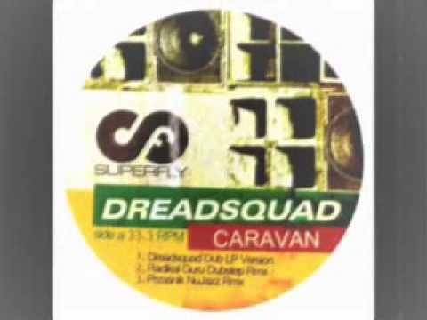 Dreadsquad Caravan (Radikal Guru Dubstep Remix)