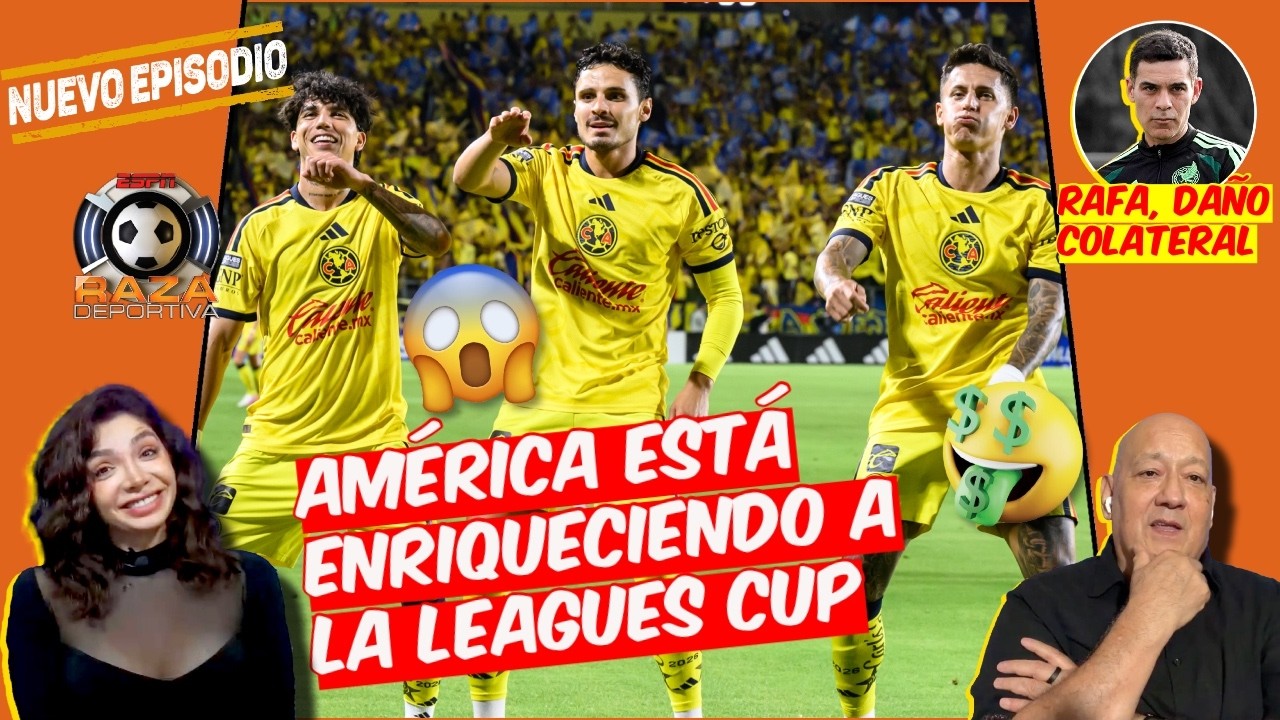 América ESTÁ ENGORDANDO a la Leagues Cup. Rafa Márquez es DAÑO COLATERAL del torneo | Raza Deportiva