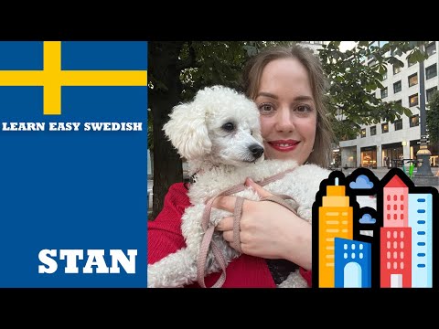 Learn Easy Swedish - (I speak slow Swedish) - Stan (city)