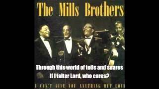 Mills Brothers Just A Closer Walk With Thee