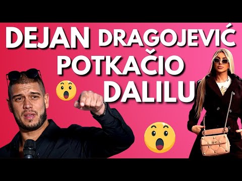 DEJAN DRAGOJEVIĆ ŠOKIRAO POTEZOM!!! POTKAČIO DALILU DRAGOJEVIĆ ???