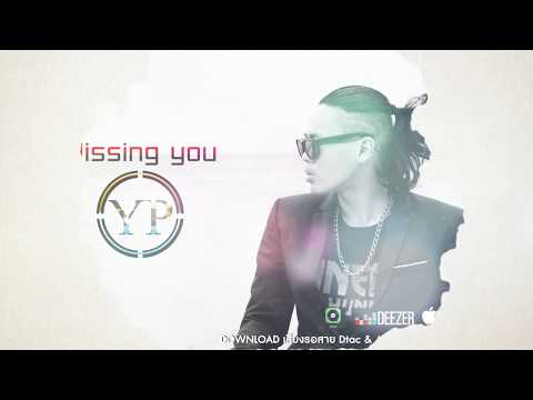 Missing You - YP 「Official Lyric」