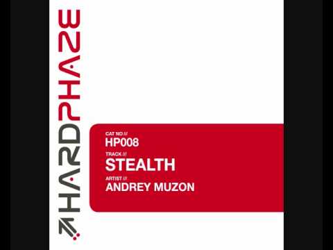 Andrey Muzon - Stealth(Original Mix)