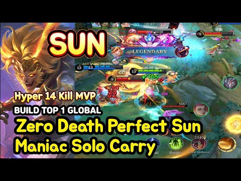 Sun (Mythical Glory): Hyper 14 Kill Zero Death MVP | Maniac Solo Carry | BUILD TOP1 GLOBAL | MLBB