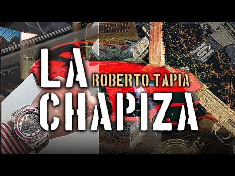 La Chapiza - Roberto Tapia