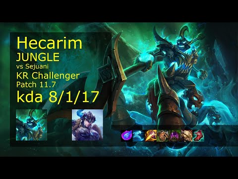 Hecarim Jungle vs Sejuani - KR Challenger 8/1/17 Patch 11.7 Gameplay // [롤] 헤카림 vs 세주아니 정글