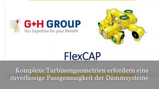 Passgenaue Turbinendämmung mit dem FlexCAP-System Passgenaue Turbinendämmung mit dem FlexCAP-System