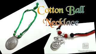 How to Make Cotton Ball Necklace with German Silver Durga Pendant II DIY cotton ball necklace making