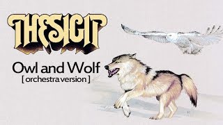 Owl and Wolf - The SIGIT [Orchestra Version] audio jernih