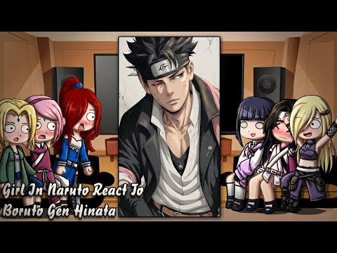 Girl In Naruto React To Boruto Gen Hinata
