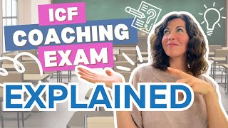 ICF Coaching Exam Explained: Do you REALLY need to memorize everything?