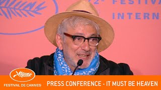IT MUST BE HEAVEN  Press conference  Cannes 2  EV