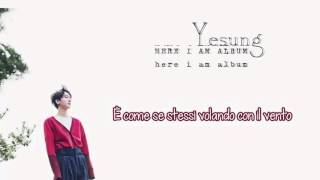 Yesung (Super Junior) - Spring In Me (Ft. Dalchong dei CHEEZE) [SUB ITA]