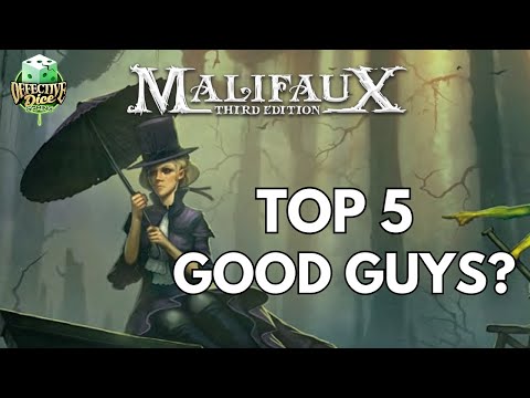 Top 5 Most Good Characters in Malifaux!