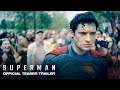 Superman Official Teaser Trailer