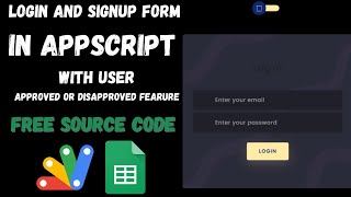Login and Signup System with Approved or Disapproved User using Web Appscript