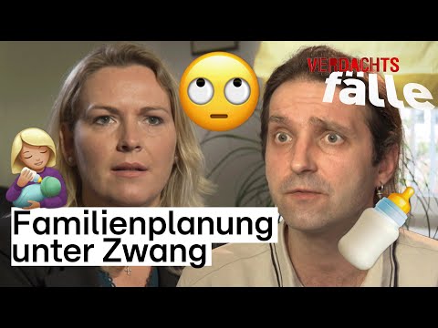 BABYDRUCK VOM EHEMANN 👶🏻 Sie soll so schnell wie möglich SCHWANGER werden! 🤯 | Verdachtsfälle