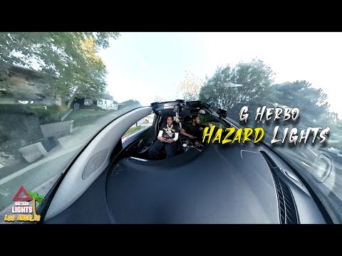 "G Herbo" | Hazard Lights | Los Angeles 🌴 ⚠️