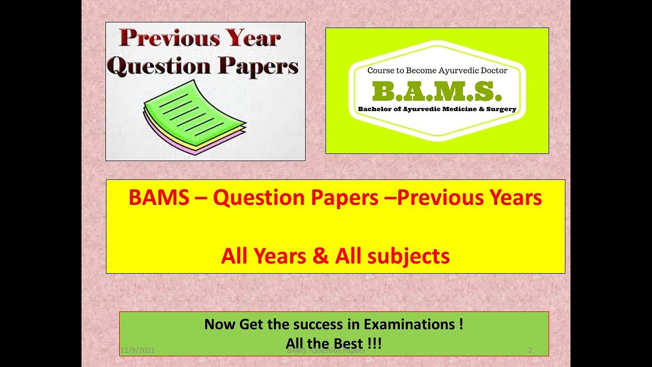 BAMS Exam l Question Papers l Previous Years l All subjects l Rajiv Gandhi University