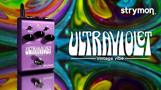 Video thumbnail for Strymon UltraViolet Vintage Vibe by strymon