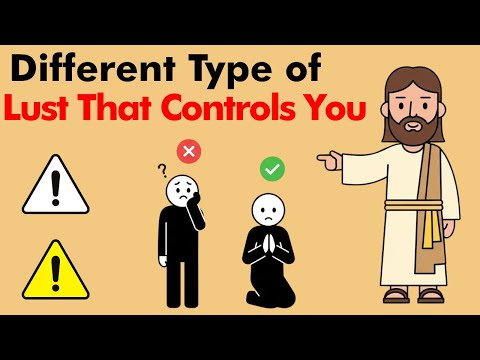 6 Types of Lust Every Believer Should Know