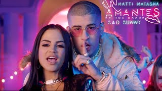 Natti Natasha &  Bad Bunny - Amantes De Una Noche