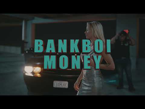 BankBoi Money - Love It (Official Video)