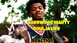 Sherwood Marty - “Soulja Life” (Reaction)