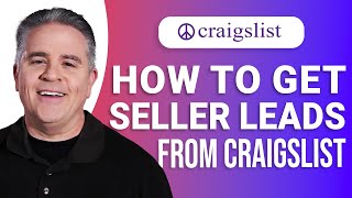 How to Get Seller Leads from Craigslist: EASY Guide!