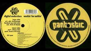 Digital Underclass - Workin' For Nothin' (Leon's 93 Mix) 1995