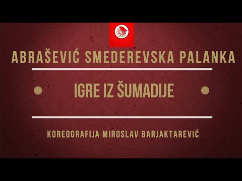 SUSRETI ABRAŠEVIĆA - Abrašević Smederevska Palanka - Igre iz Šumadije