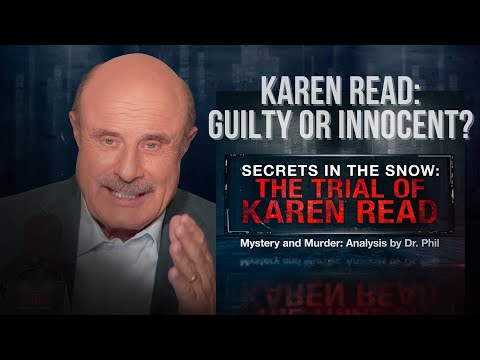 Part 3: Secrets In The Snow: The Trial of Karen Read | Mystery and Murder: Analysis by Dr. Phil