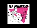 The Reverend Horton Heat ‎– Big Little Baby (Full single 1988)