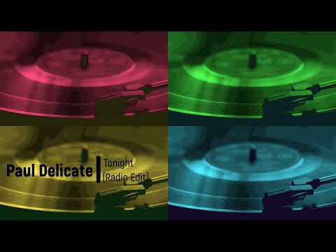 Paul Delicate - Tonight (Radio Edit)