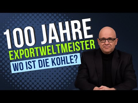 100 Jahre Exportweltmeister - Wo ist die Kohle?!?