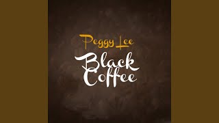 Black Coffee