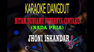 Download lagu Karaoke Hitam Duniamu Putihnya Cintaku Nada Pria - Jhoni Iskandar  (Karaoke Dangdut Tanpa Vocal) mp3 Download lagu Karaoke Hitam Duniamu Putihnya Cintaku Nada Pria - Jhoni Iskandar  (Karaoke Dangdut Tanpa Vocal) mp3